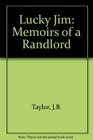 Lucky Jim Memoirs of a Randlord