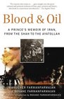 Blood  Oil A Prince's Memoir of Iran from the Shah to the Ayatollah