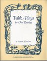 Fable Plays for Oral Reading Reproductible Book