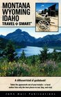 Travel Smart Montana/Wyoming/Idaho