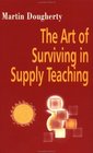 Art of Surviving in Supply Teaching