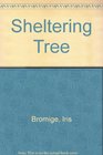 Sheltering Tree