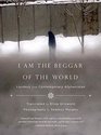 I Am the Beggar of the World: Landays from Contemporary Afghanistan