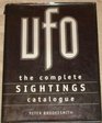 UFO The Complete Sightings Catalogue