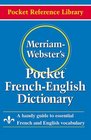 MerriamWebster's Pocket FrenchEnglish Dictionary