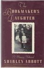 The Bookmaker's Daughter A Memory Unbound