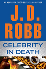 Celebrity in Death (In Death, Bk 34)  (Large Print)