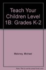 Teach Your Children Level 1B Student Workbook