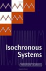 Isochronous Systems