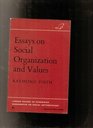 Essays on Social Organization and Values