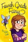 Fourth Grade Fairy (Fourth Grade Fairy, Bk 1)