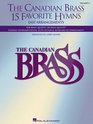 The Canadian Brass  15 Favorite Hymns  Trumpet 2 Easy Arrangements for Brass Quartet Quintet or Sextet