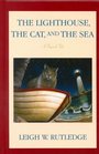 The Lighthouse the Cat and the Sea A Tropical Tale