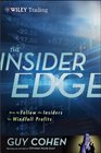 The Insider Edge How to Follow the Insiders for Windfall Profits