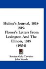 Hulme's Journal 18181819 Flower's Letters From Lexington And The Illinois 1819