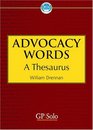 Advocacy Words A Thesaurus