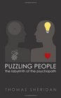 Puzzling People The Labyrinth of the Psychopath