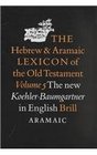 The Hebrew and Aramaic Lexicon of the Old Testament Aramaic Supplementary Bibliography  Volume 5