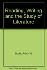 Reading Writing and The Study of Literature
