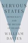 Nervous States Democracy and the Decline of Reason