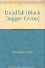 Deadfall (Black Dagger Criime)