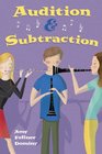 Audition  Subtraction