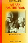 An Ark For The Poor The Story of L'Arche