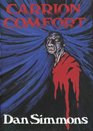 Carrion comfort A new novel