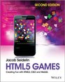 HTML5 Games Creating Fun with HTML5 CSS3 and WebGL