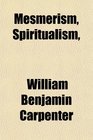 Mesmerism Spiritualism