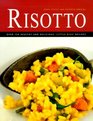 Risotto Over 120 Healthy and Delicious Little Rice Recipes