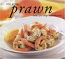 The Great Prawn and Shrimp Cookbook