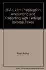 CPA Exam Preparation Accounting and Reporting with Federal Income Taxes