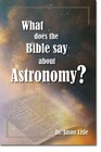 What does the Bible Say about Astronomy