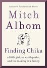 Finding Chika: A Little Girl, an Earthquake, and the Making of a Family (Larger Print)