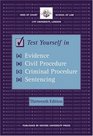 Test Yourself in Evidence Civil Procedure Criminal Procedure and Sentencing