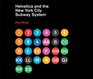 Helvetica and the New York City Subway System The True  Story