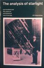 The Analysis of Starlight One Hundred and Fifty Years of Astronomical Spectroscopy