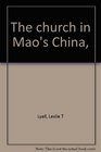 The Church in Mao's China