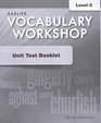 Sadlier Oxford Vocabulary Workshop Unit Test Booklet Level C
