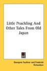 Little Peachling And Other Tales From Old Japan