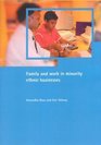 Family and Work in Ethnic Minority Businesses