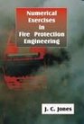 Numerical Examples in Fire Protection Engineering