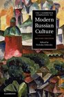 The Cambridge Companion to Modern Russian Culture (Cambridge Companions to Culture)