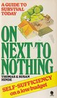 On Next to Nothing Guide to Survival Today