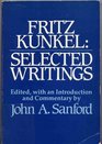 Fritz Kunkel Selected Writings