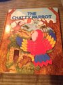 The Chatty Parrot