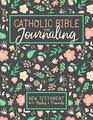 Catholic Bible for Journaling New Testament with Psalms  Proverbs