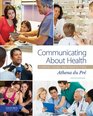 Communicating About Health Current Issues and Perspectives