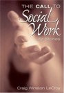 The Call To Social Work Life Stories